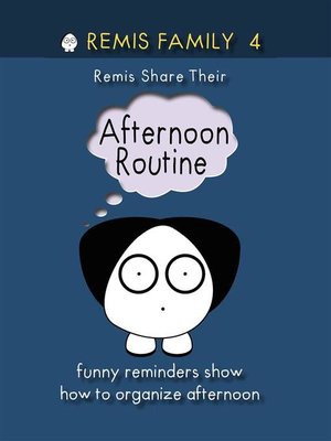 cover image of Remis Share Their Afternoon Routine